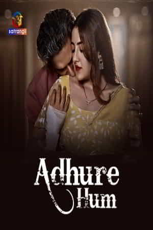 Adhure Hum S01 Part 1 Atrangii Web Series Watch Online