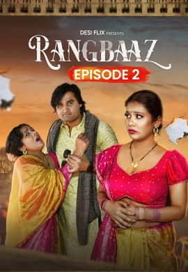 Rangbaaz 2024 S01 E02 DesiFlix Web Series